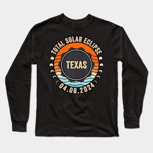 Texas Total Solar Eclipse April 8 2024 Astronomy Fans Long Sleeve T-Shirt